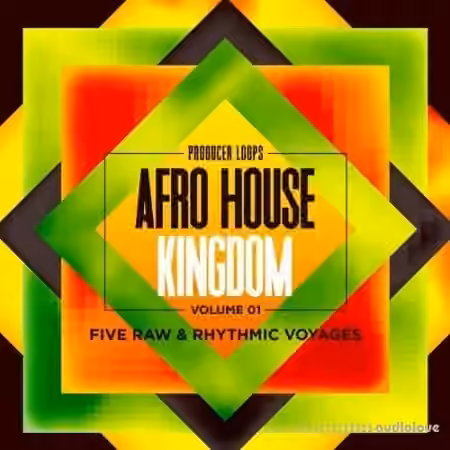 Producer Loops Afro House Kingdom Volume 1 [WAV, MiDi]