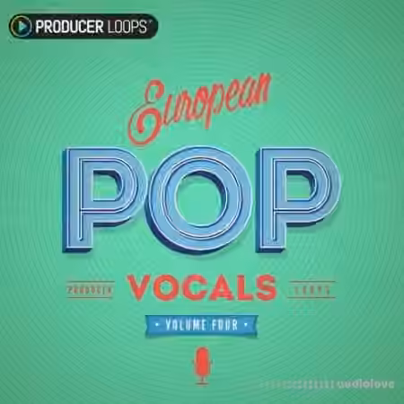 Producer Loops European Pop Vocals Vol.4 [MULTiFORMAT]