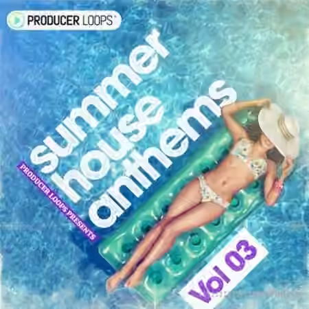 Producer Loops Summer House Anthems Vol.3 [REX, MiDi]