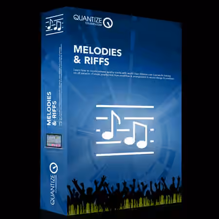 Quantize Courses Melodies and Riffs [TUTORiAL]