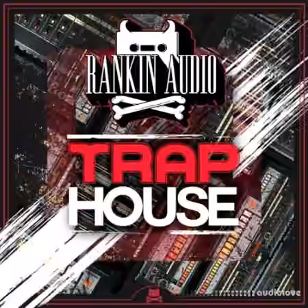 Rankin Audio Trap House [WAV]