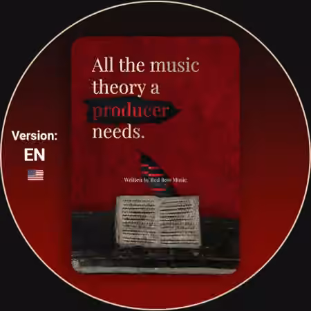 Red Bow Music Video Course All The Music Theory A Producer Needs [TUTORiAL]