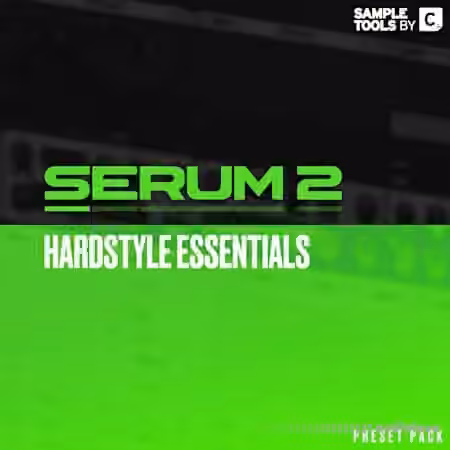 Sample Tools by Cr2 SERUM 2 Hardstyle Essentials [WAV]