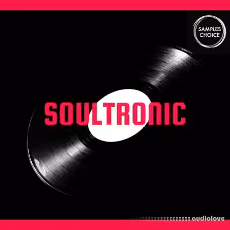 Samples Choice Soultronic [WAV]