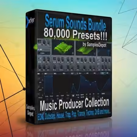 Samples Depot 80 000 xFer Serum Presets Bundle [Synth Presets]
