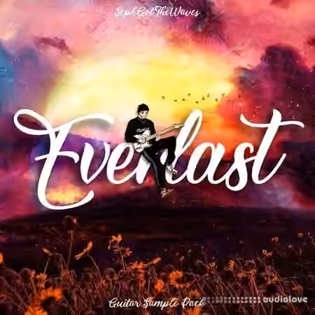 SephGotTheWaves Everlast [WAV, MiDi]