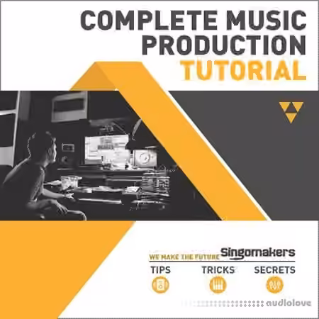 Singomakers Complete Music Production [TUTORiAL]