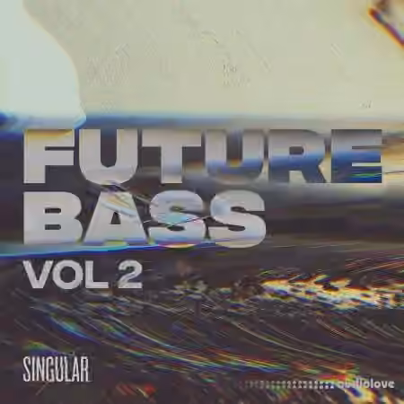 Singular Sounds Future Bass Vol.2 [WAV, MiDi, Synth Presets]