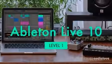 Sonic Academy How To Use Ableton Live 10 Beginner Level 1 [TUTORiAL]