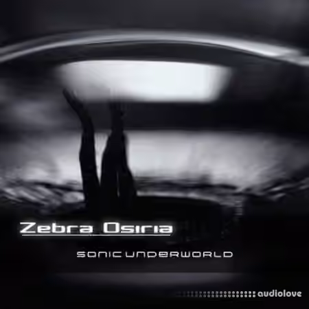 Sonic Underworld Zebra Osiria [Synth Presets]