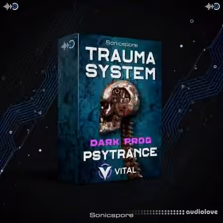 Sonicspore TRAUMA SYSTEM Vital Psytrance [Synth Presets]