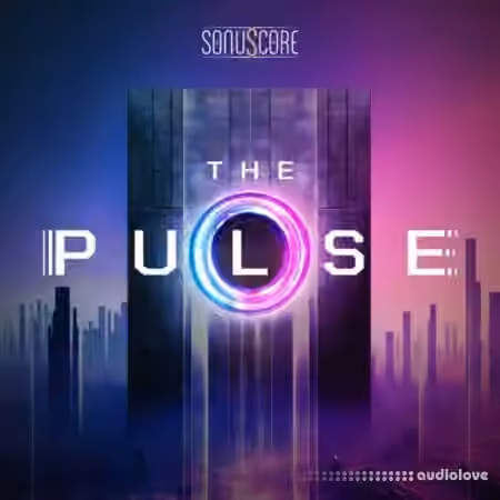 Sonuscore The Pulse v1.0.1 [KONTAKT]