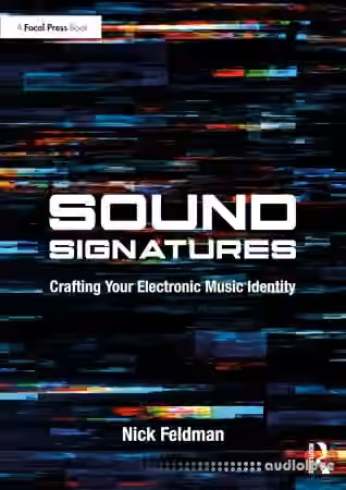 Sound Signatures: Crafting Your Electronic Music Identity