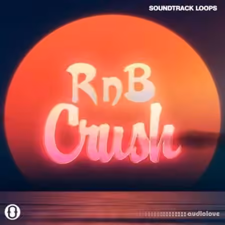Soundtrack Loops RnB Crush [WAV]