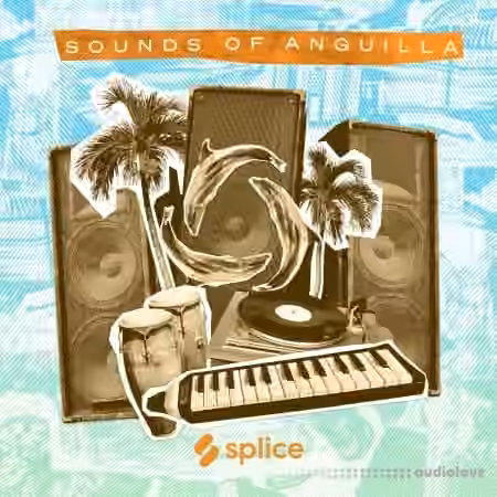 Splice Sessions Sounds of Anguilla [WAV]
