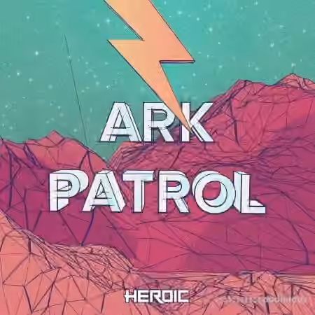 Splice Sounds Ark Patrol Sample Pack [WAV]