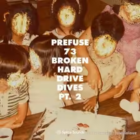 Splice Sounds Prefuse 73 Broken Hard Drive Dives Pt 2 [WAV]