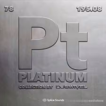Splice Sounds The Platinum Collection by DJ Swivel [WAV]