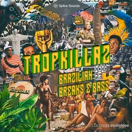 Splice Sounds Tropkillaz Brazilian Breaks and Bass [WAV]