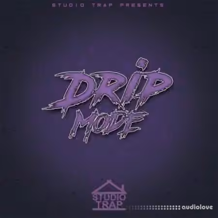 Studio Trap Drip Mode [WAV]
