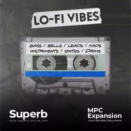 Superb Sound Lo-Fi Vibes [MPC]