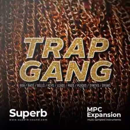 Superb Sound Trap Gang [MPC]