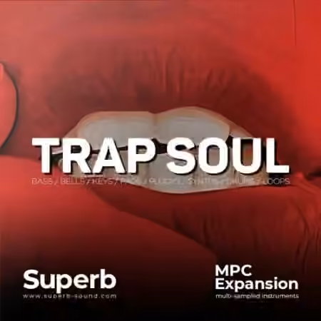 Superb Sound Trap Soul [MPC]