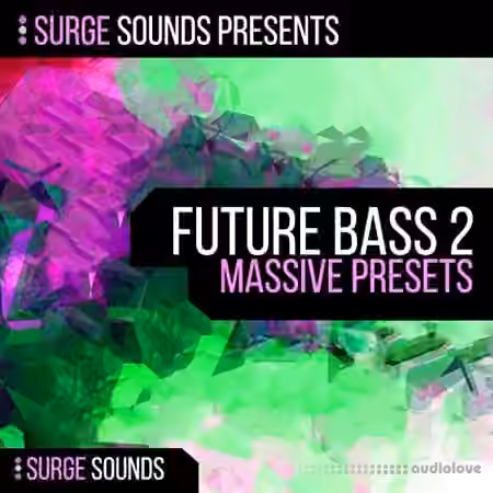 Surge Sounds Future Bass 2 [Synth Presets]