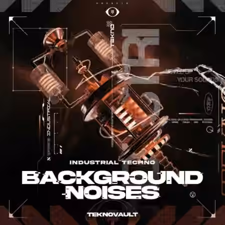 Teknovault Industrial Techno Background Noises Vol.1 [WAV]