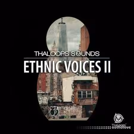 ThaLoops Ethnic Voices 2 [MULTiFORMAT]