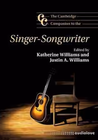 The Cambridge Companion to the Singer-Songwriter (Cambridge Companions to Music)