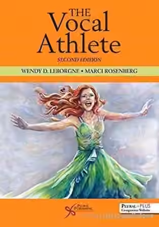The Vocal Athlete, 2nd Edition