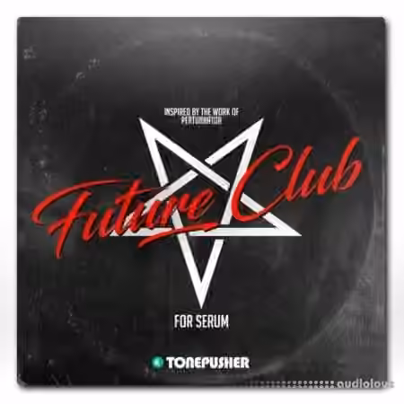 Tonepusher Future Club [Synth Presets]