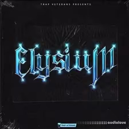 Trap Veterans Elysium Sample Pack [WAV]
