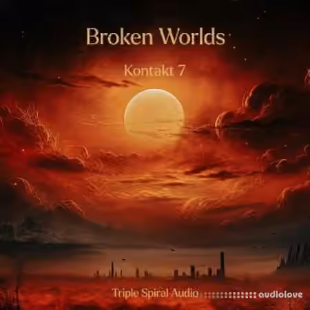 Triple Spiral Audio Broken Worlds [KONTAKT]