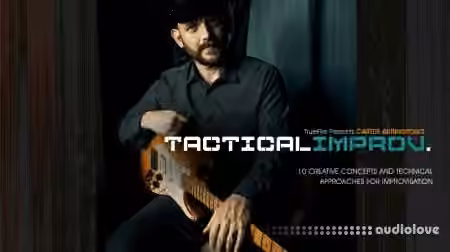 Truefire Carter Arrington Tactical Improv [TUTORiAL]