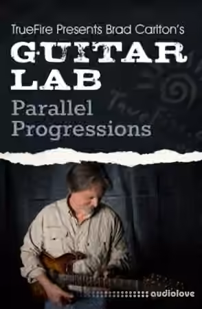 Truefire Guitar Lab Parallel Progressions [TUTORiAL]