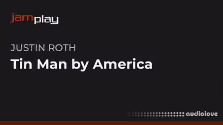 Truefire Justin Roth's Tin Man by America (JamPlay) [TUTORiAL]