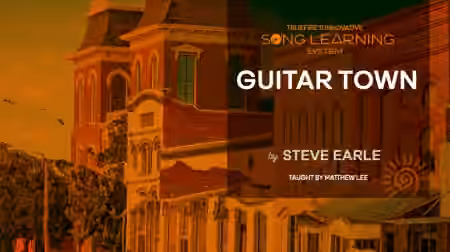 Truefire Matthew Lee's Song Lesson: Guitar Town [TUTORiAL]