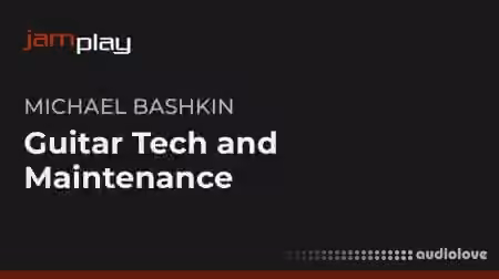 Truefire Michael Bashkin's Guitar Tech and Maintenance [TUTORiAL]