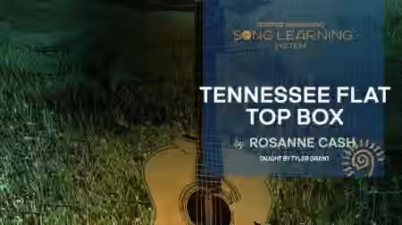 Truefire Tyler Grant's Tennessee Flat Top Box [TUTORiAL]