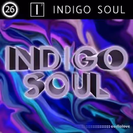 Twenty-Six I2 Indigo Soul [WAV, MiDi]