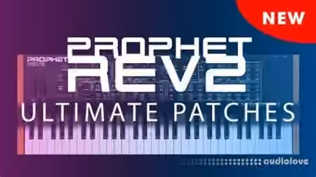 Ultimate Patches Sequential Prophet Rev2 Synth Patches [Synth Presets]