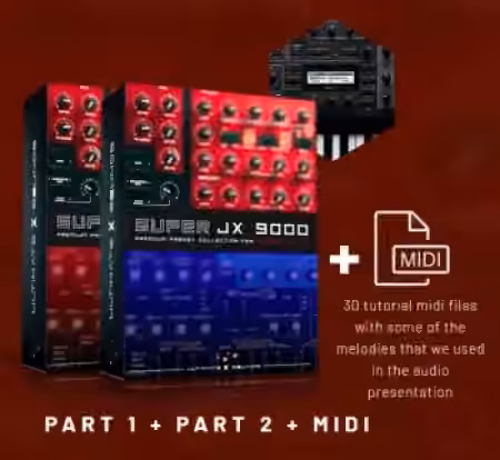 Ultimate X Sounds SUPER JX 9000 PART 1 + PART 2 + MiDi for Access VIrus Ti [Synth Presets, MiDi]