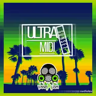 Vandalism Ultra MIDI Sunset [MiDi]