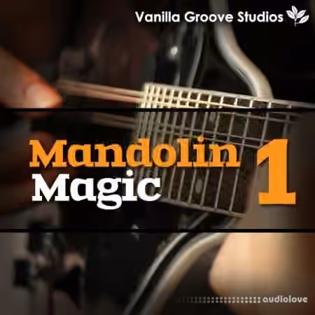 Vanilla Groove Studios Mandolin Magic Vol.1 [WAV]