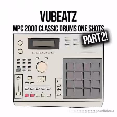 vubeatz Mpc 2000 Classic Drums One Shots Part 2 [WAV]