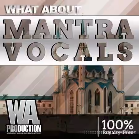 WA Production Mantra Vocals [WAV, MiDi]