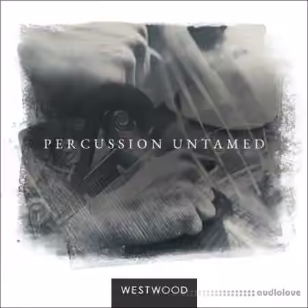 Westwood Instruments Percussion Untamed [KONTAKT]