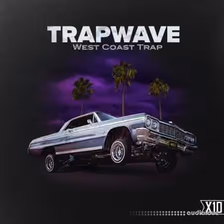 X10 TrapWave: West Coast Trap [WAV]
